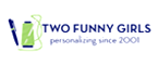 Two Funny Girls Coupon Codes